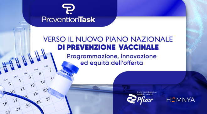 Prevention Talk. In attesa del nuovo Piano vaccinale: “Innovazione, equità e prevenzione lungo tutto il corso della vita”